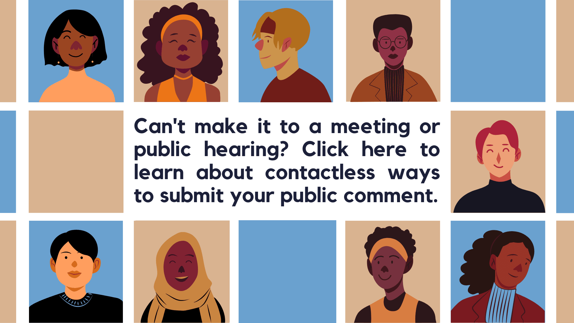 Click here to learn more about contactless ways to submit a public comment.