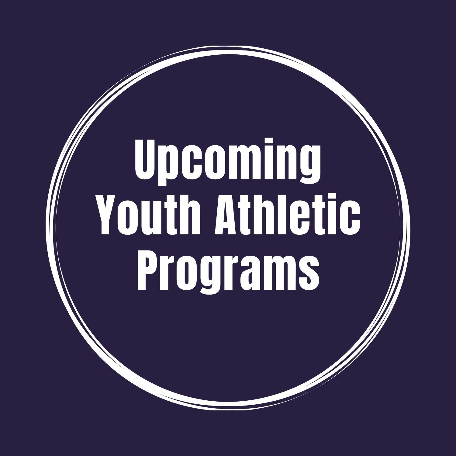 Upcoming Youth Athletic Programs Opens in new window